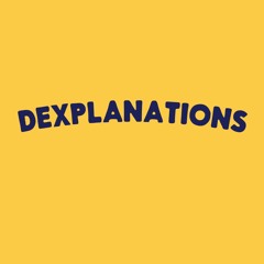 Dexplanations