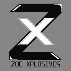Zoe Xplosives
