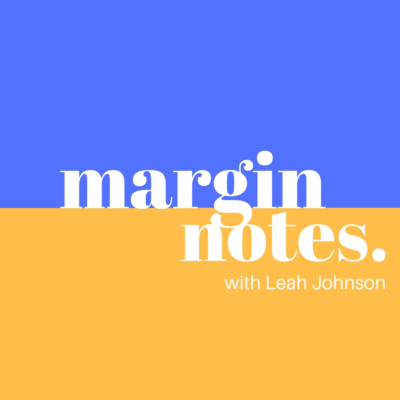 Margin Notes with Leah Johnson