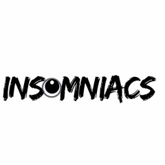 Insomniacs