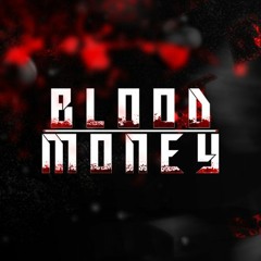 BLOOD MONEY