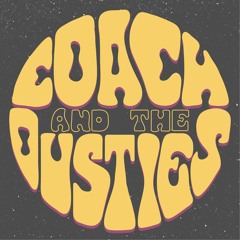 Coach And The Dusties