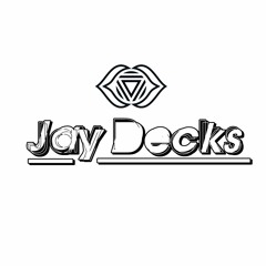 Jay_Decks ॐ