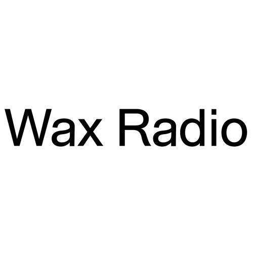 Stream Wax Radio music | Listen to songs, albums, playlists for free on  SoundCloud