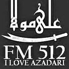 FM512 (I Love Azadari)