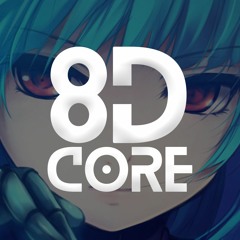 8D Core