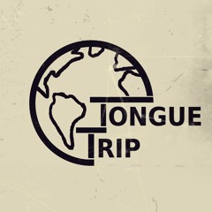 Tongue Trip