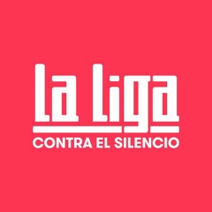 La Liga Contra el Silencio