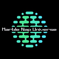 Marble Nap Universe