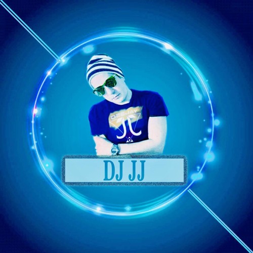 Stream DJ JJ music Listen to songs, albums, playlists for free on