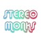 Stereo Monks