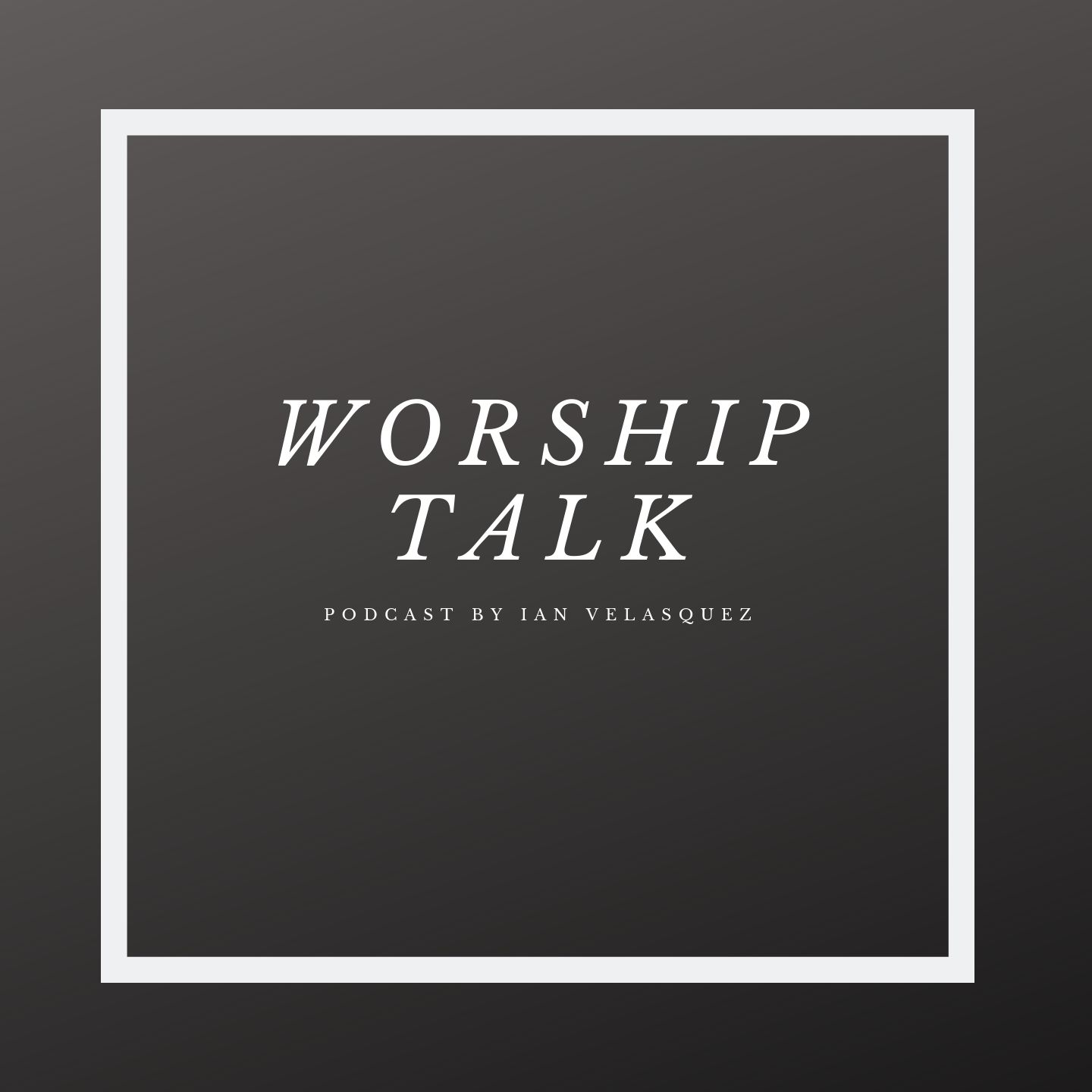 Worship Talk