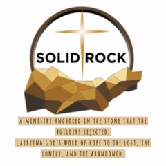 The Solid Rock Ministry