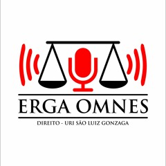 Erga Omnes - Direito URI São Luiz Gonzaga