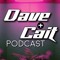 Dave n' Cait Podcast
