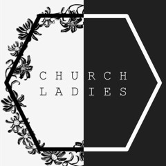 Church Ladies