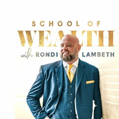 The School of Wealth