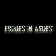 Echoes In Ashes