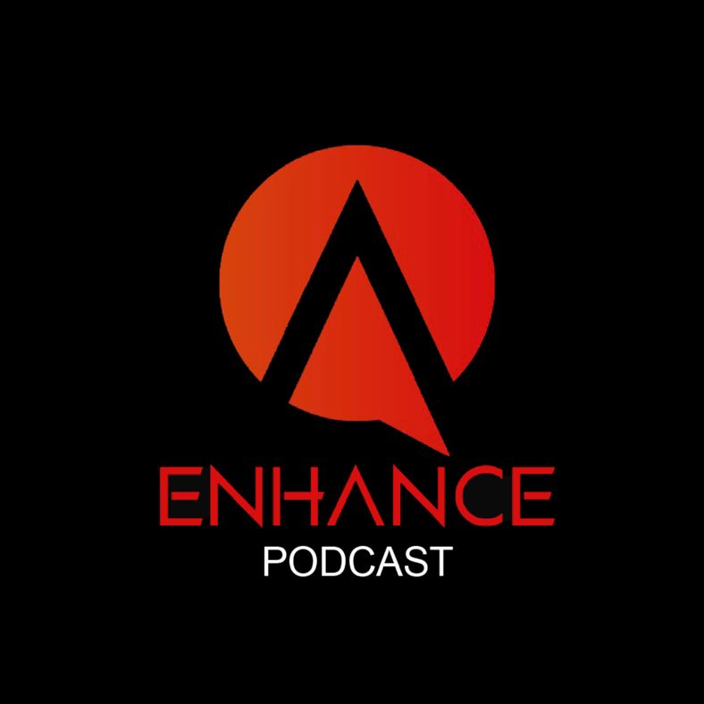 Enhance Podcast