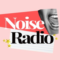 Stream NOISE RADIO music | Listen to songs, albums, playlists for free on  SoundCloud