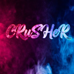 CRuSHeR