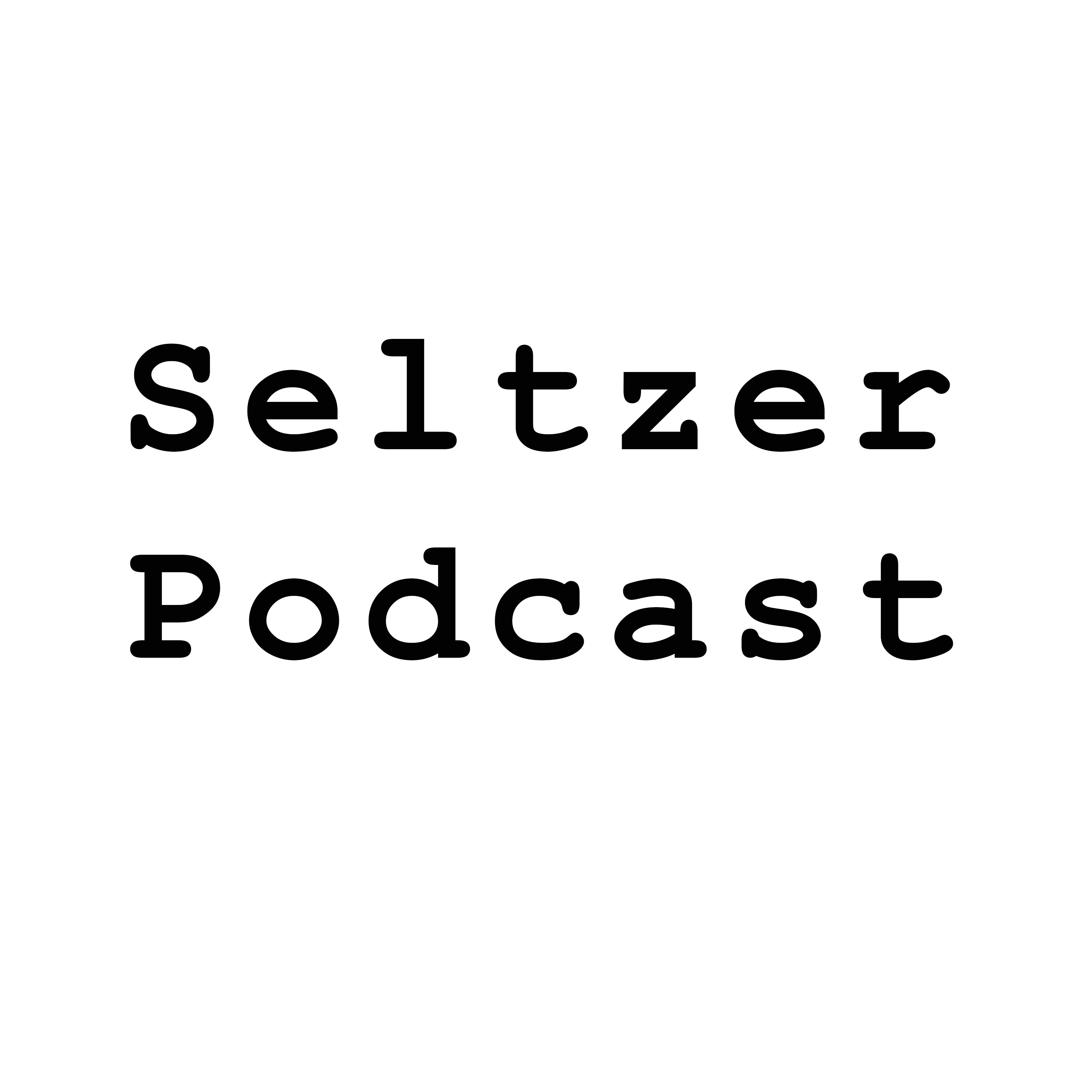 Seltzer Podcast