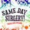 Same Day Surgery