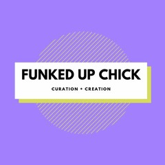 Funked Up Chick