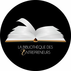 La bibliothèque des entrepreneurs