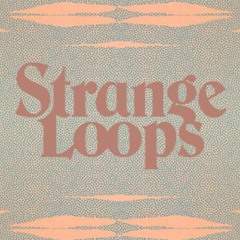 Strange Loops
