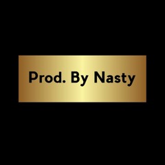 Prod. By Nasty