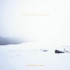 The Good Forum