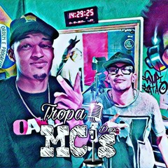 Tropa Dos MCs