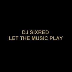 DJ SIXRED