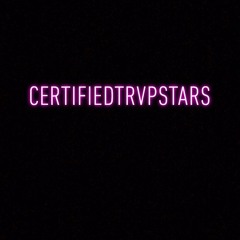 (@certifiedtrvpstars)CertifiedTrvpStars
