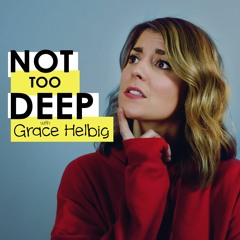 Not Too Deep with Grace