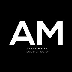 Ayman Motea - أيمن مطيع