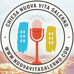 Nuova Vita, Salerno