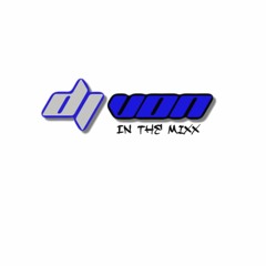 DJ Von In the Mixx