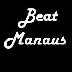 Beat Manaus