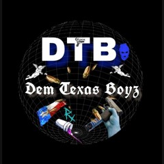 Dem Texas Boyz(DTB)