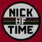 Nick of Time