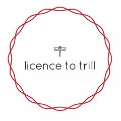 Licence to Trill