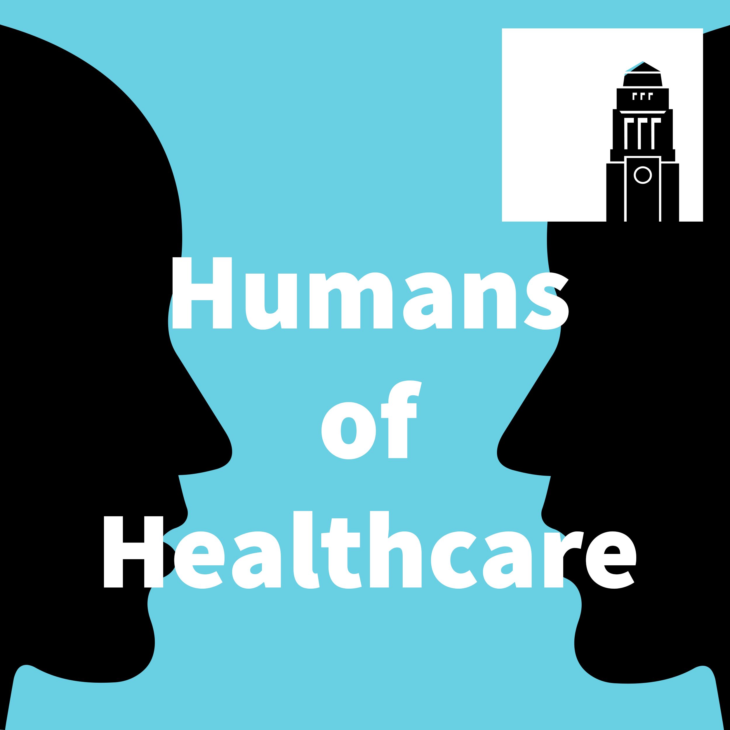 Humans of Healthcare Podcast