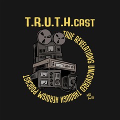 T.R.U.T.H.cast