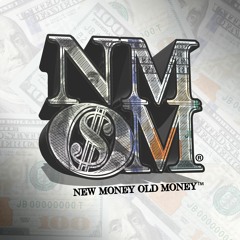 New Money Old Money