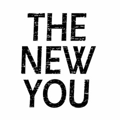 The New You