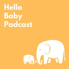 Hello Baby Podcast