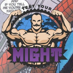 TEST YOUR MIGHT