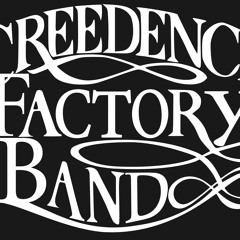 CREEDENCE FACTORY BAND